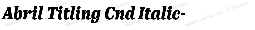 Abril Titling Cnd Italic字体转换
